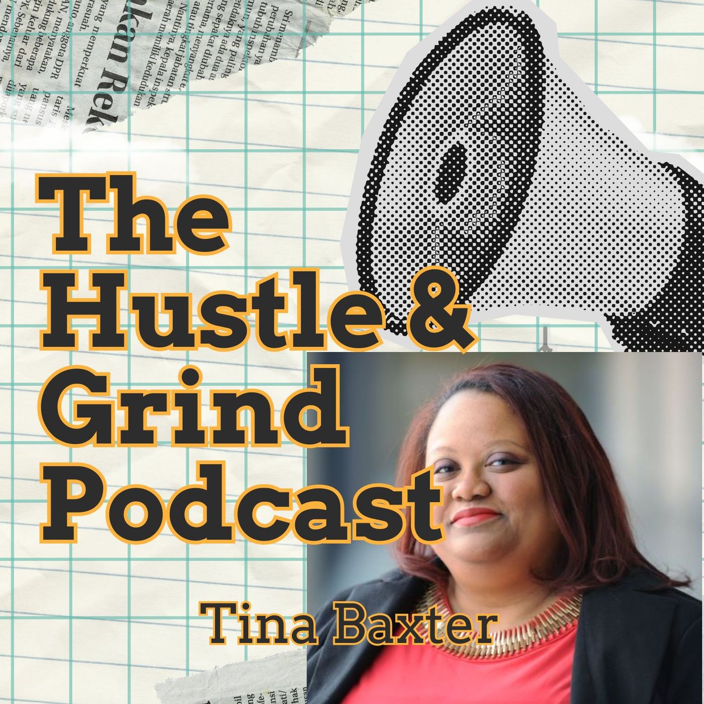 The Hustle & Grind Podcast