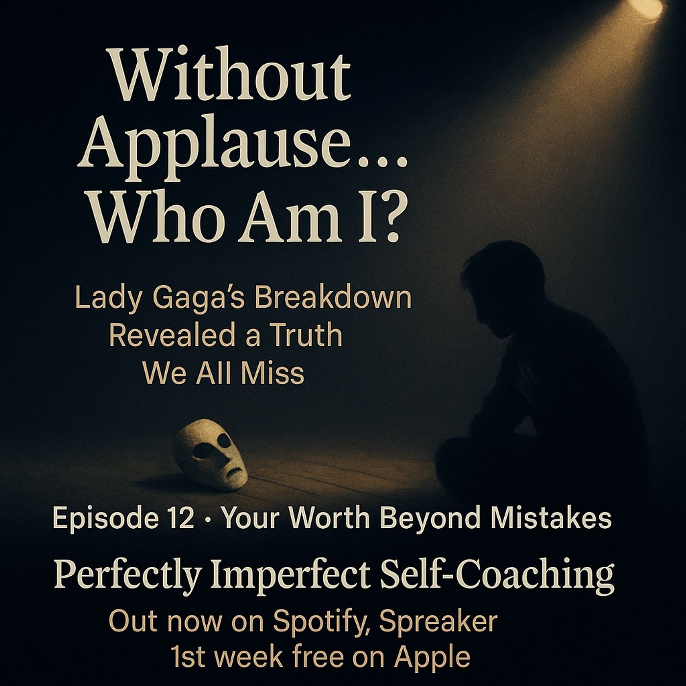 Lady Gaga once said, “When I looked in the mirror, I didn’t know who I was without the applause episode artwork
