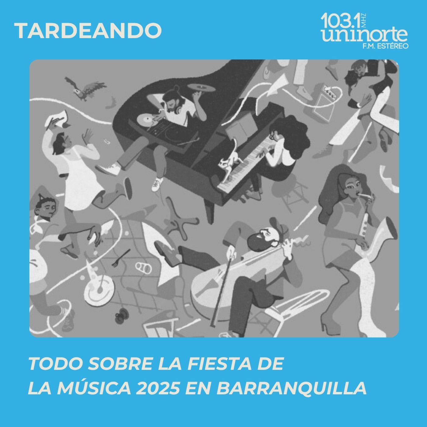 Todo sobre la Fiesta de la Música 2025 en Barranquilla episode artwork
