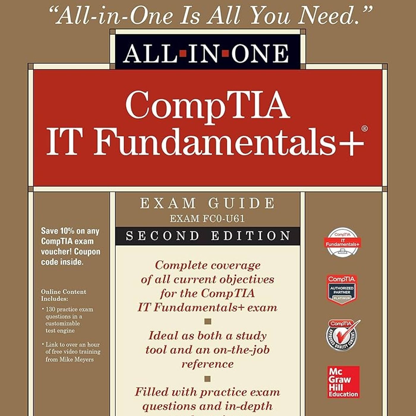 ITF+ CompTIA IT Fundamentals All-in-One Exam Guide, Second Edition (Exam FC0-U61)
