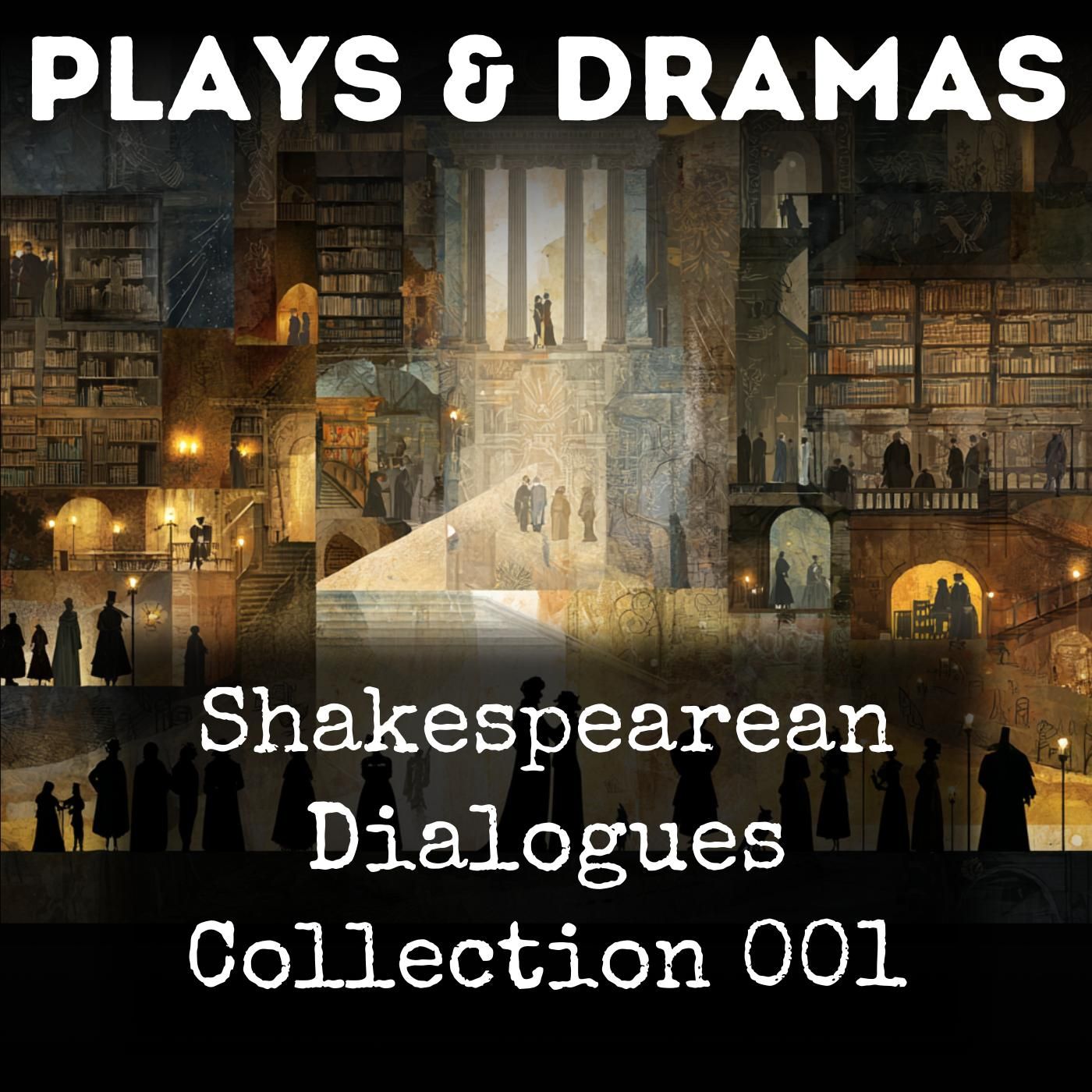Shakespearean Dialogues Collection 001