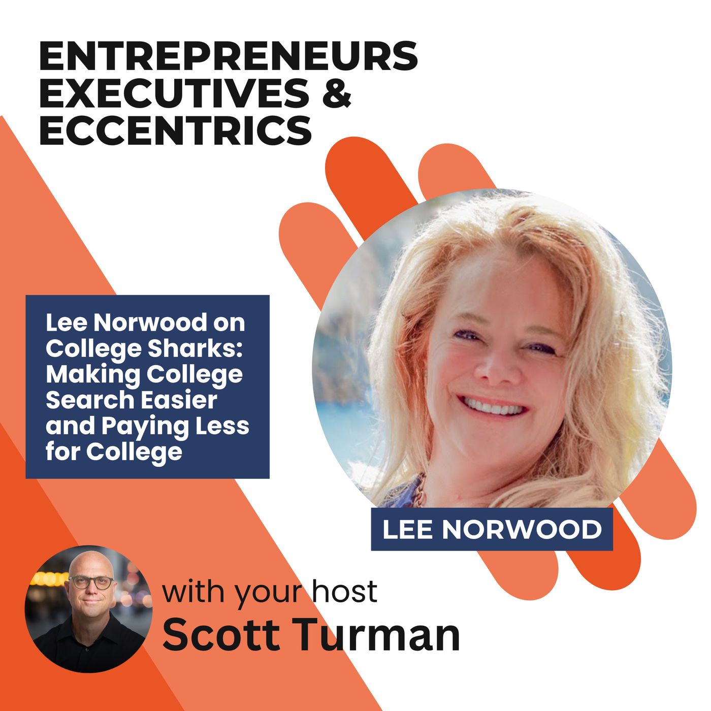 Lee Norwood on College Sharks: Making College Search Easier and Paying Less for College