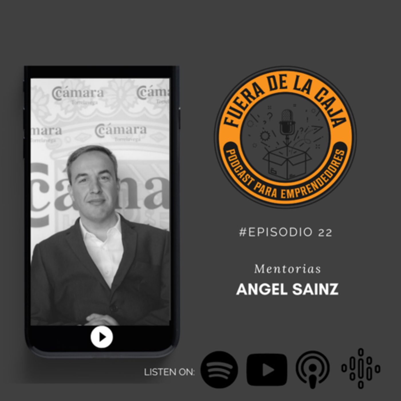 Mentorias| Angel Sainz | Episodio #22
