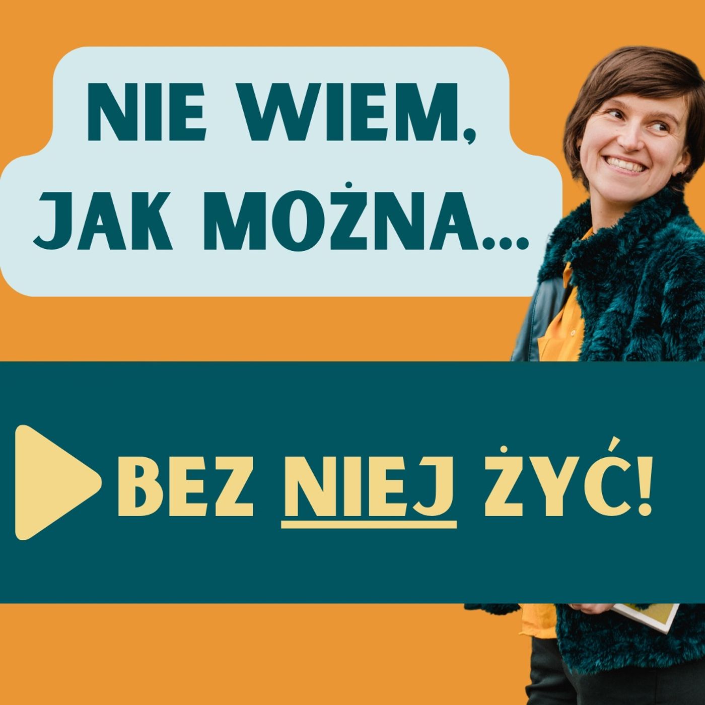 152: Nie wiem, jak można bez NIEJ żyć! episode artwork