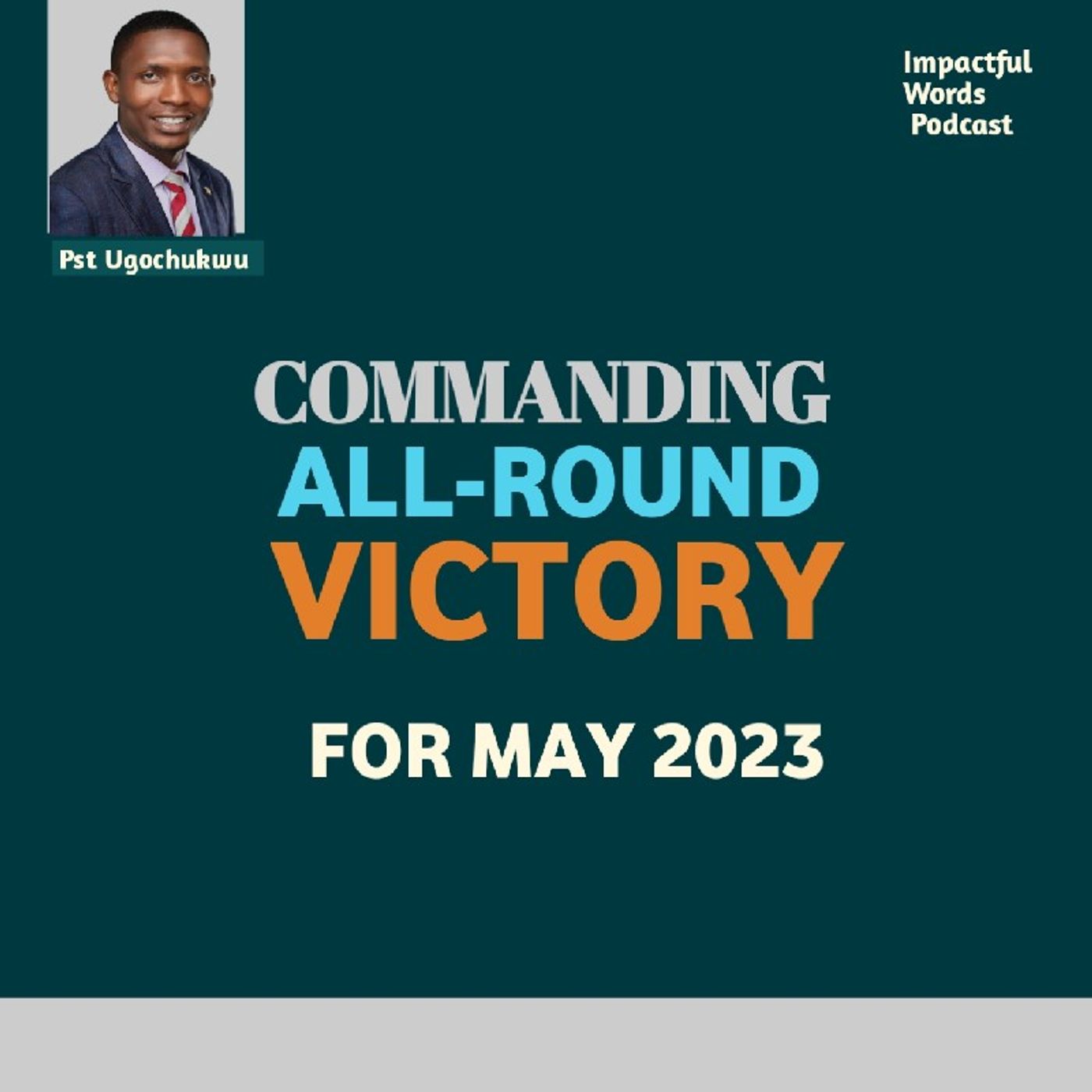 Episode 24 - COMMANDING ALL-ROUND VICTORY FOR MAY 2023 episode artwork