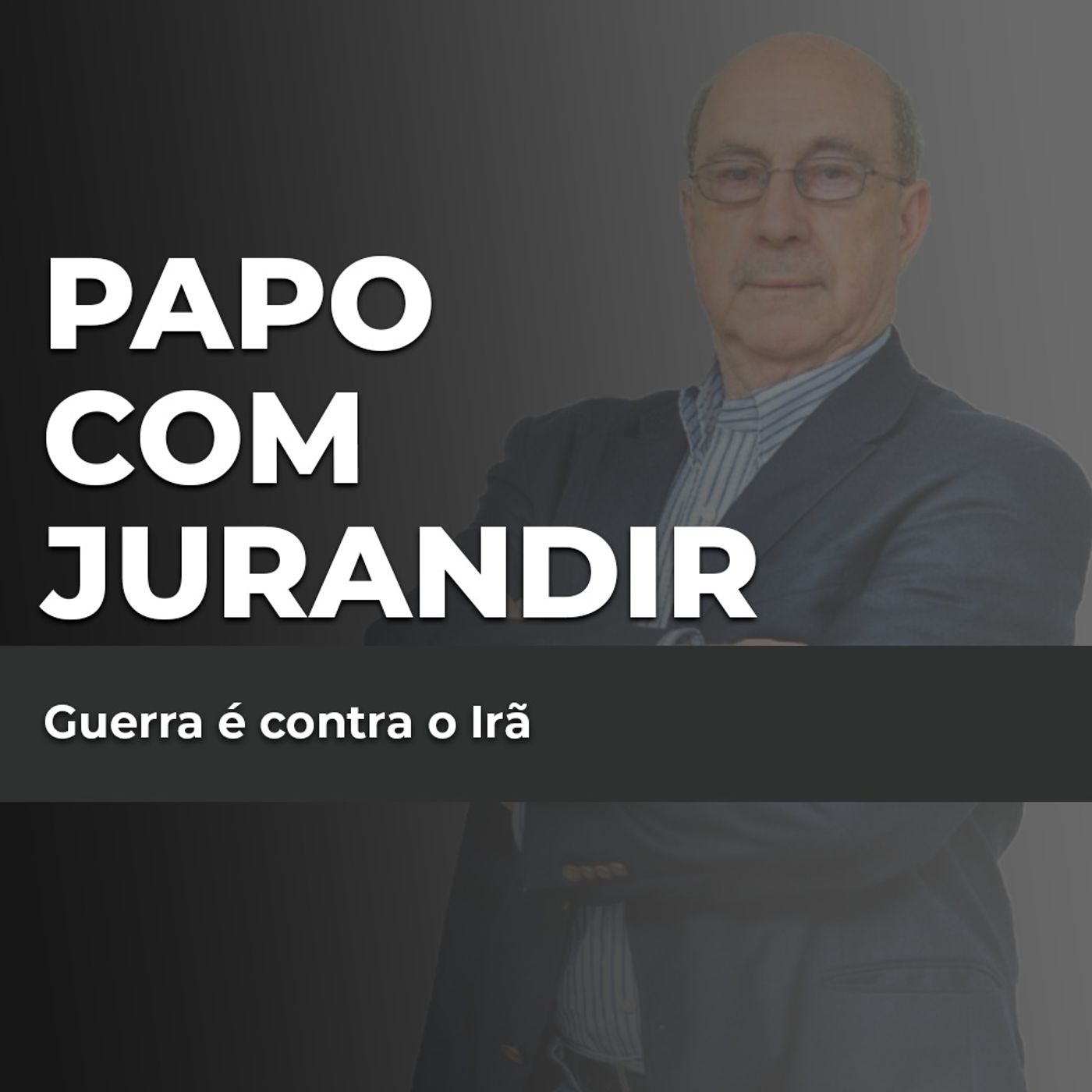 Guerra é contra o Irã episode artwork