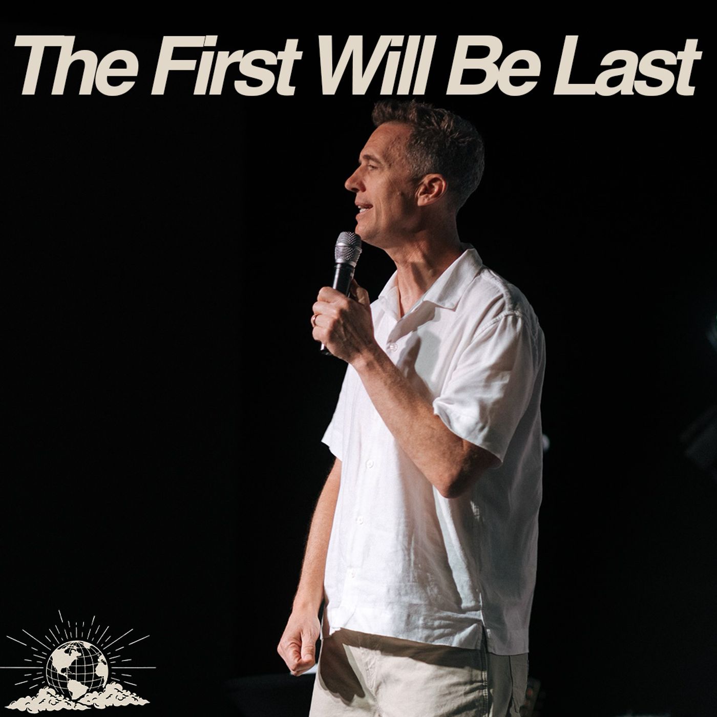 The Last Will Be First | Lower Valley Campus episode artwork