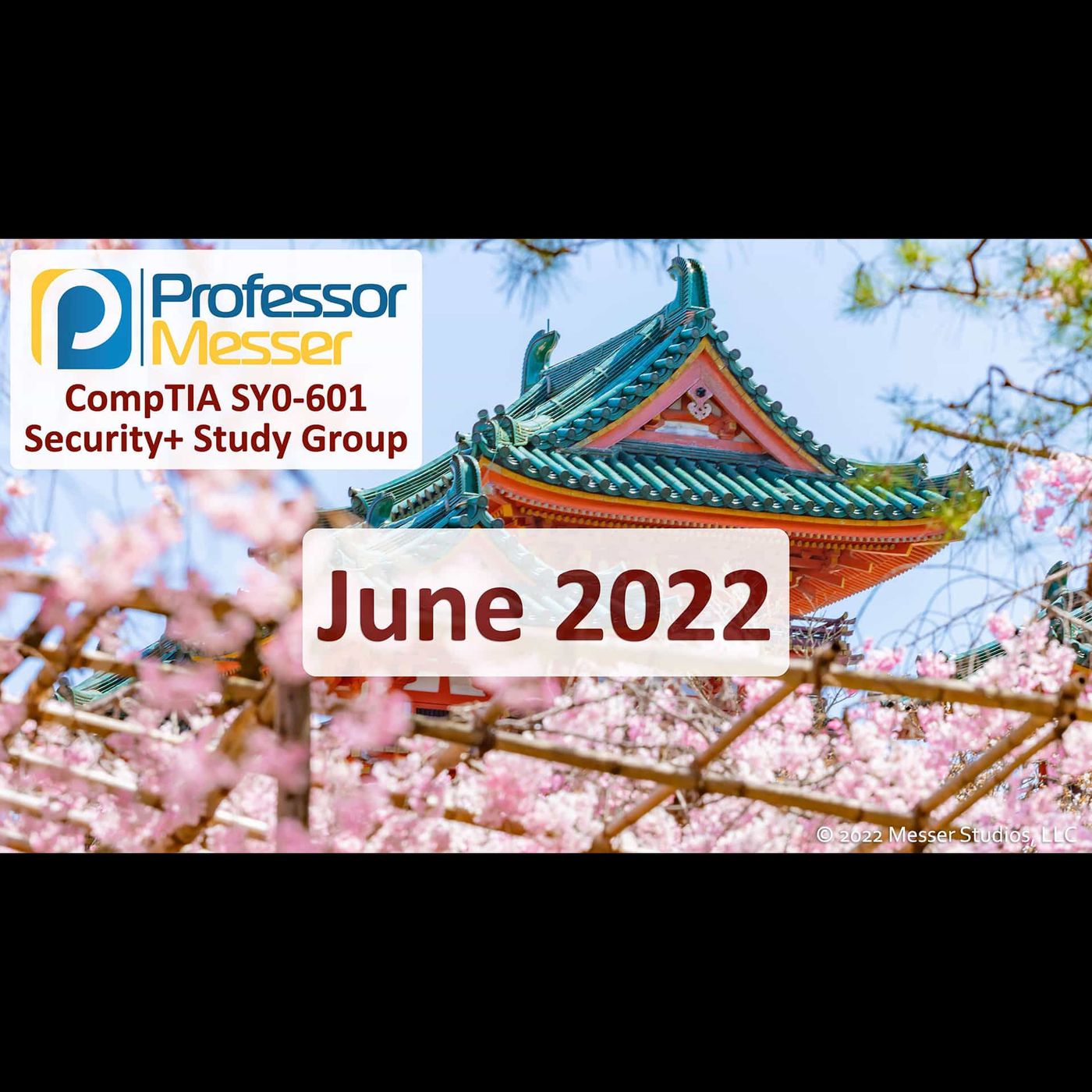 Professor Messer's Security+ Study Group - June 2022