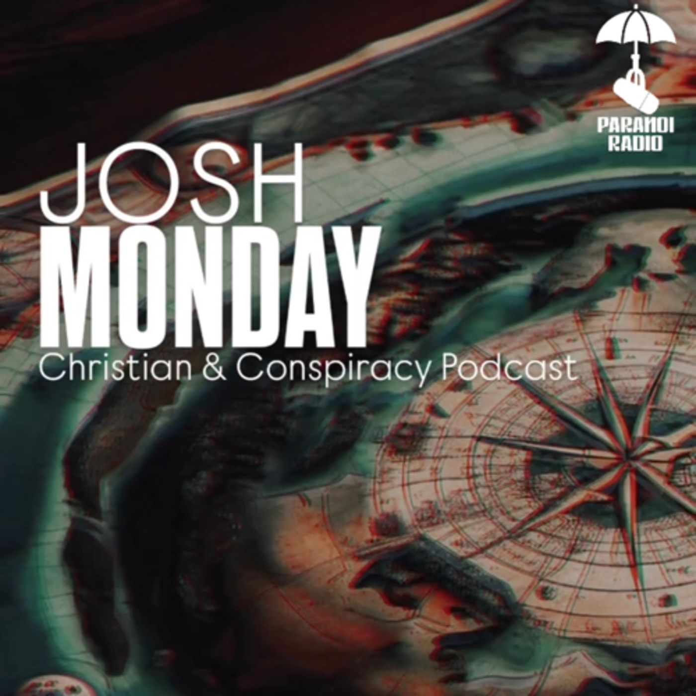 JOSH MONDAY! W/ Josh Monday from Christian & Conspiracies Podcast & Trebles Garcia