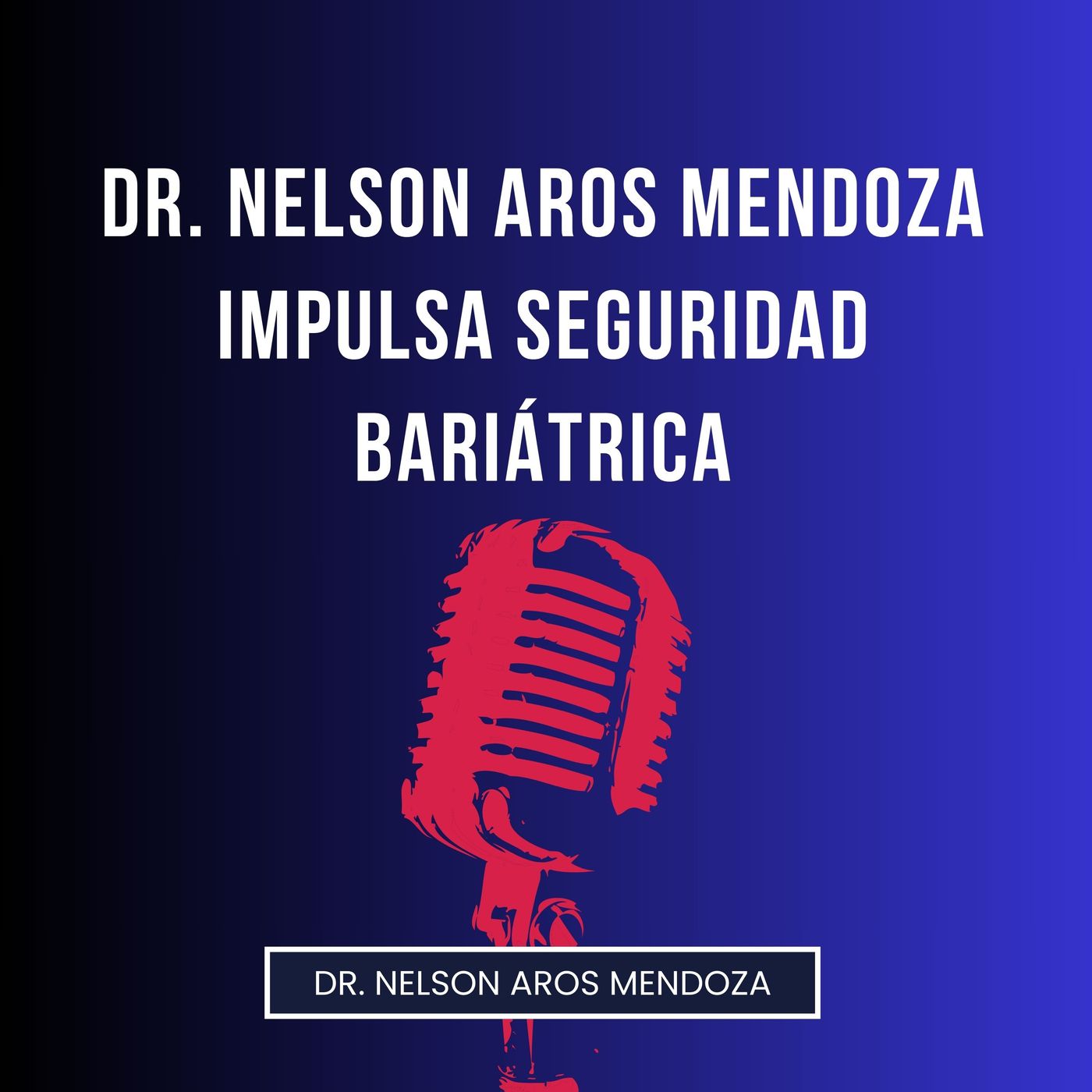 Dr Nelson Aros Mendoza