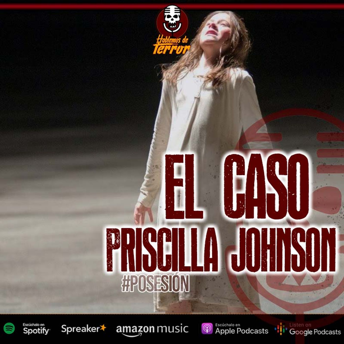 La posesión de Priscilla Johnson