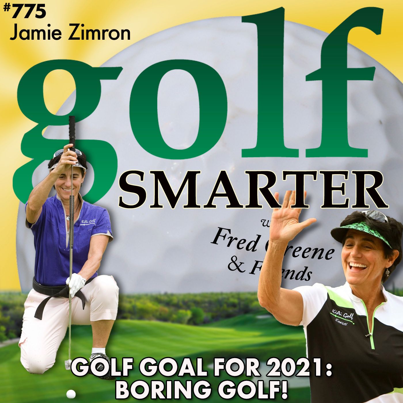 Golf Goal for 2021: BORING Golf! with Jamie Zimron, Our Golf Sensei ...