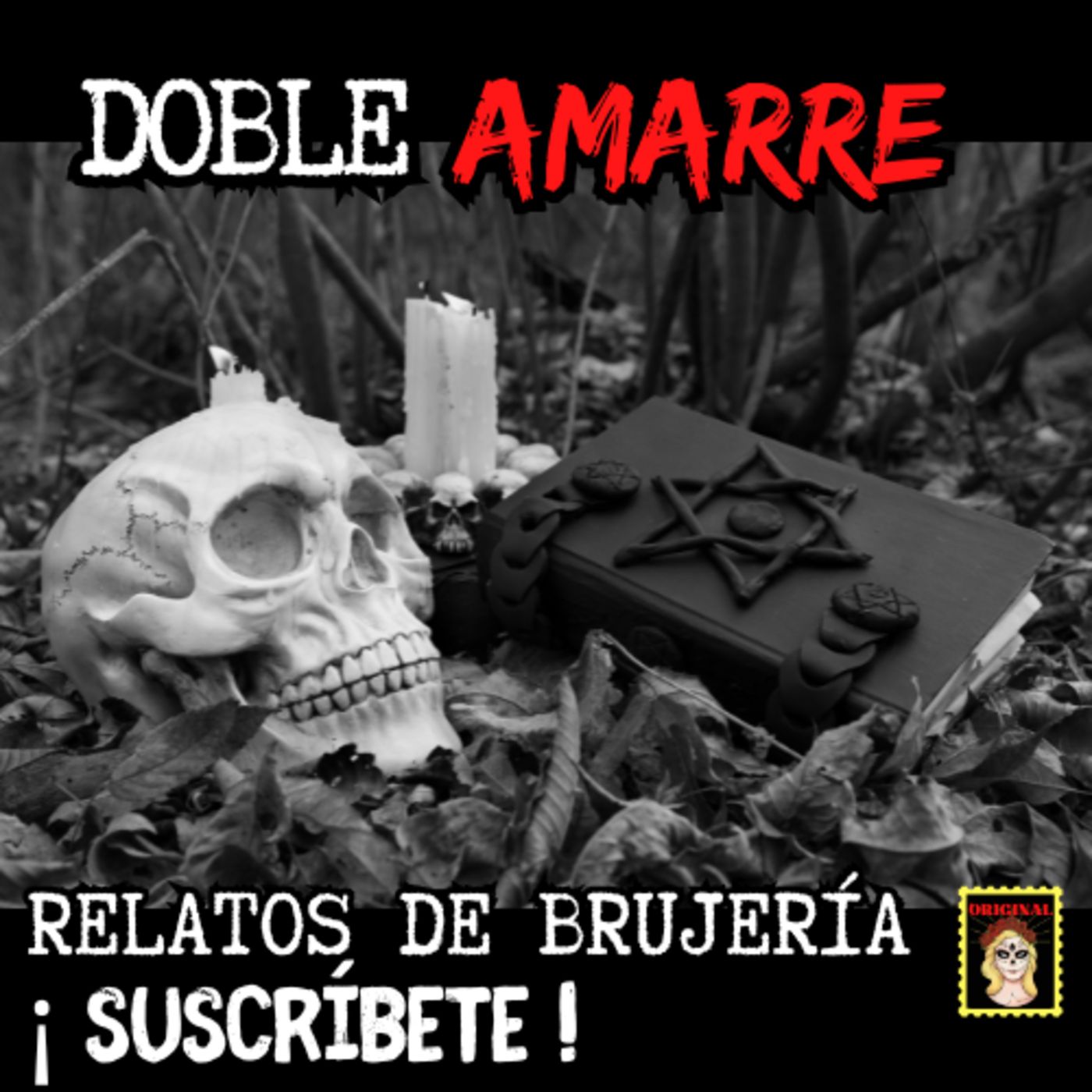 👉AMARRADOS ♥️♥️ DOBLE AMARRE⎮RELATOS DE BRUJERÍA (Viviendo con el miedo) episode artwork