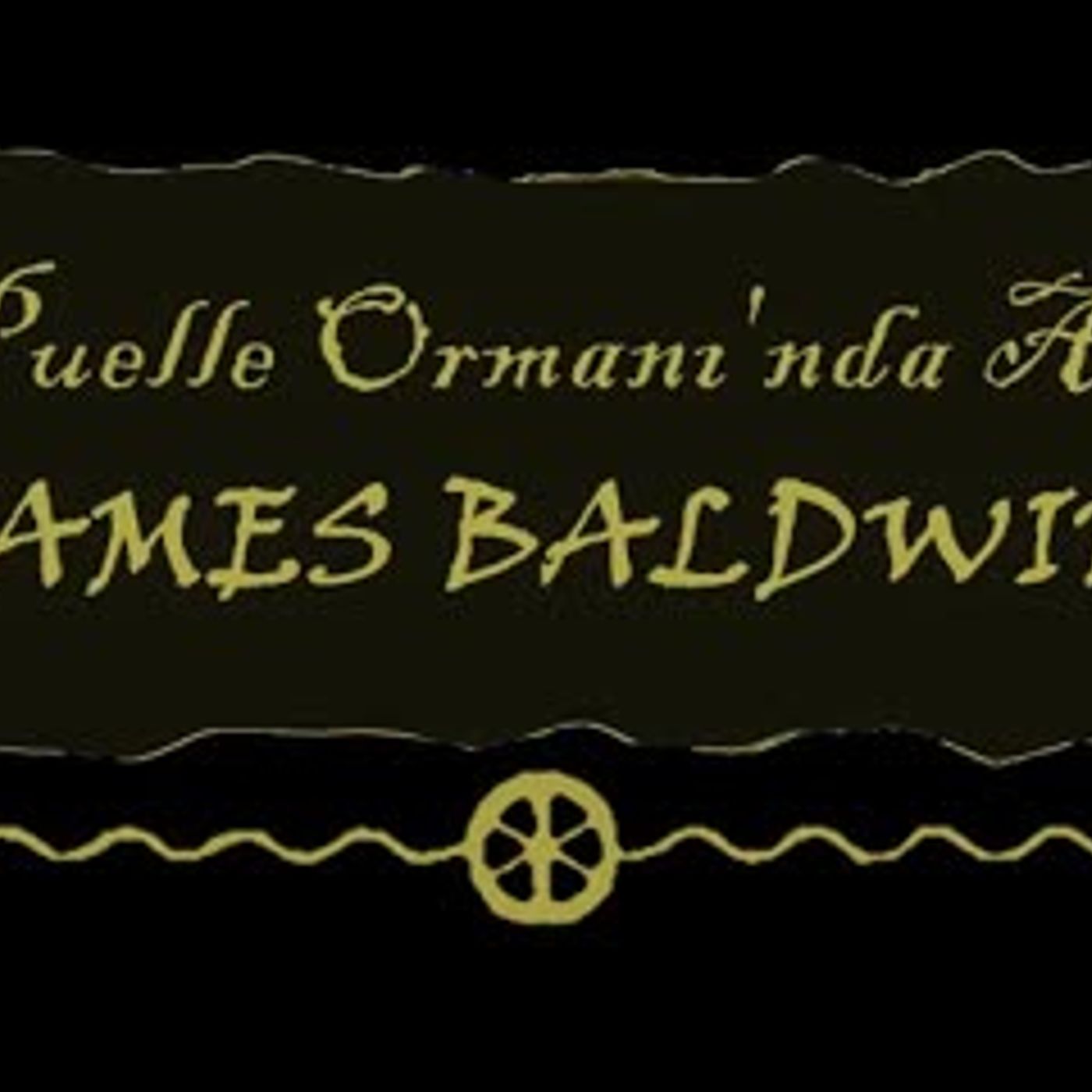 PUELLE ORMANI'NDA AV  James BALDWIN (1841–1925) sesli öykü Akın ALTAN episode artwork