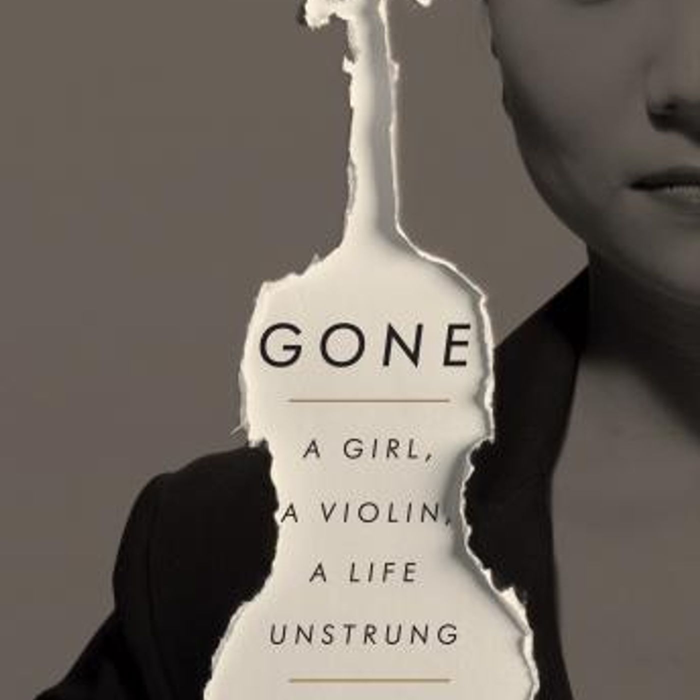 Gone: A Girl, a Violin, a Life Unstrung by Min Kym episode artwork