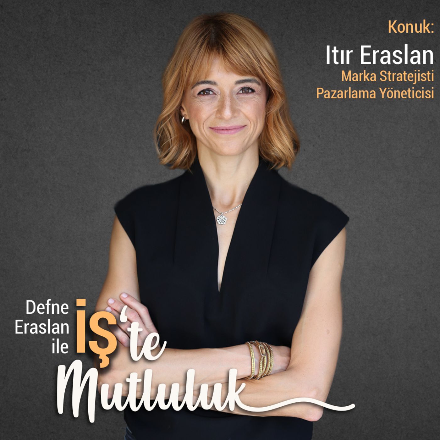 İş\'te Mutluluk
