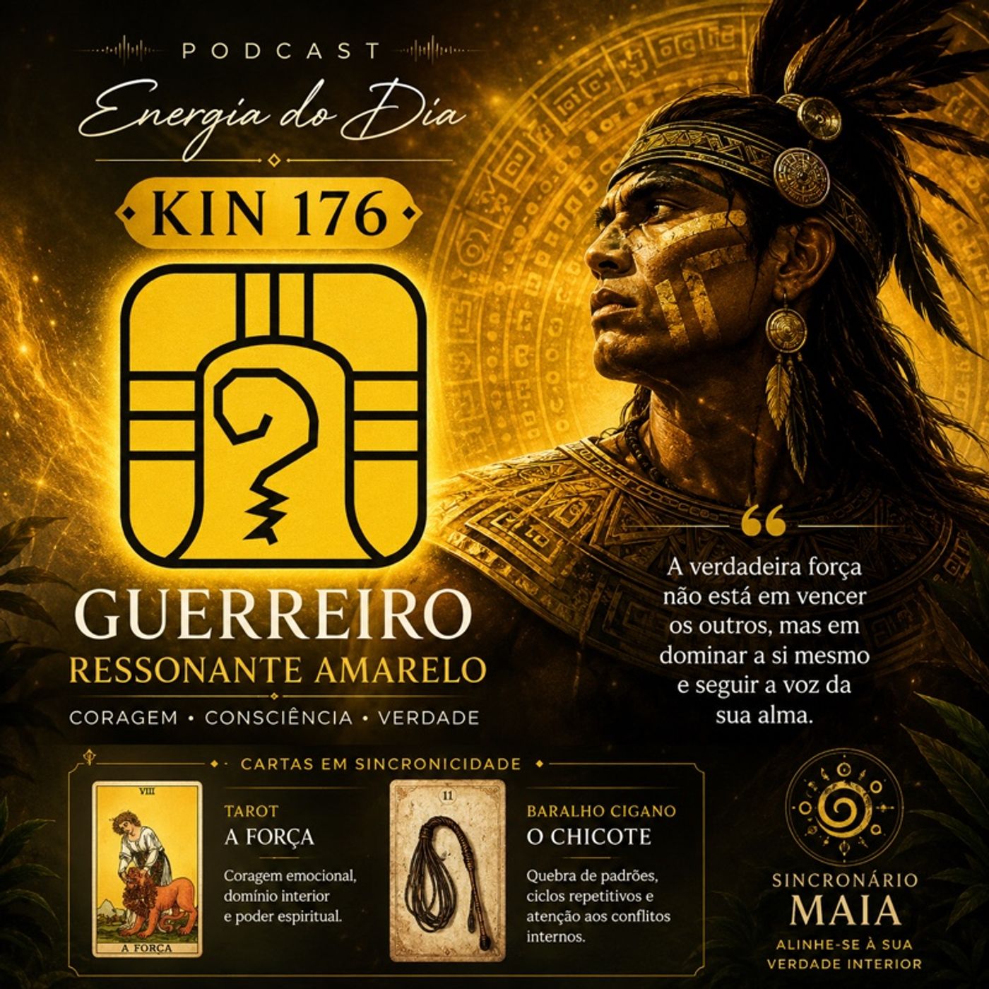 Energia do Dia  Kin 176 – Guerreiro Ressonante Amarelo episode artwork