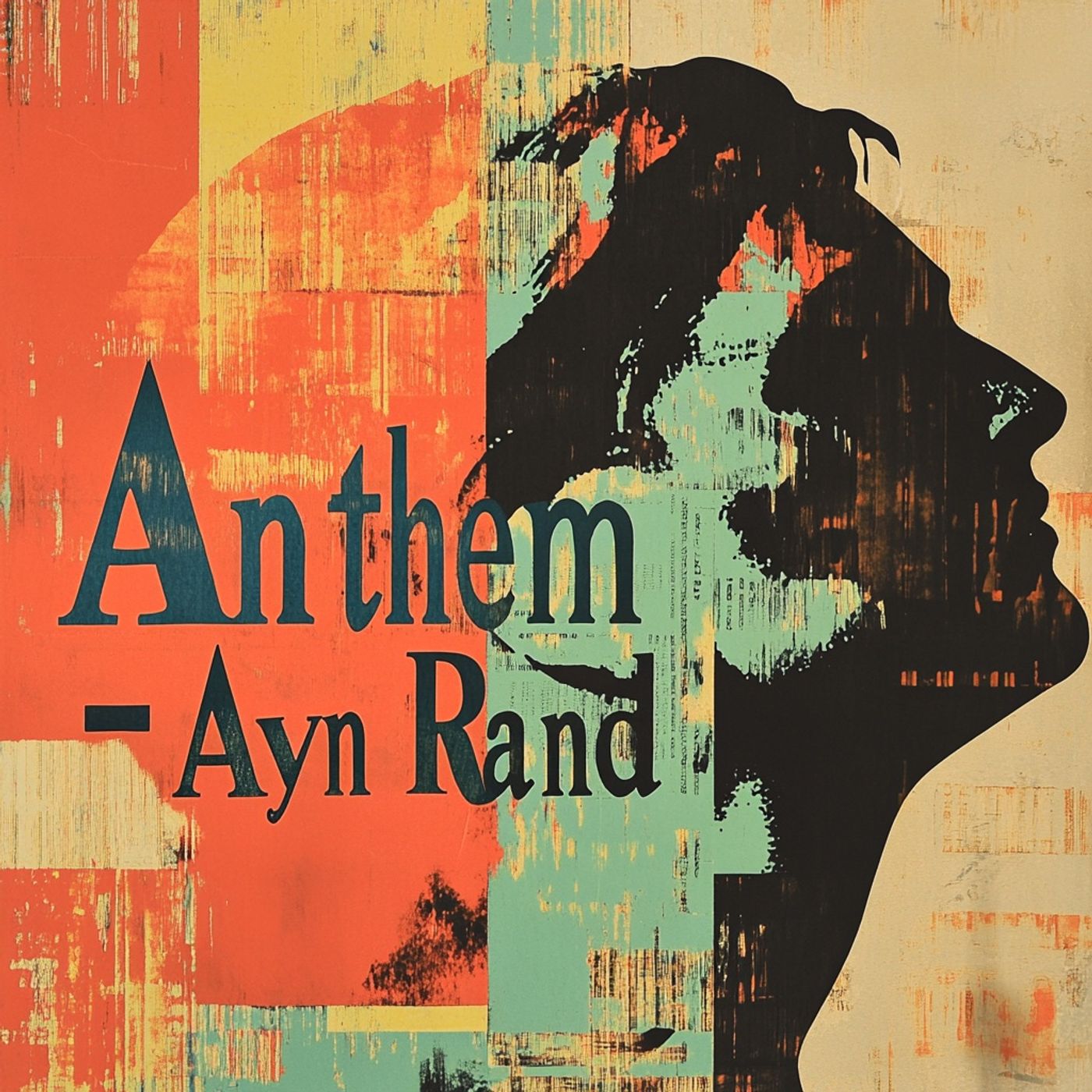 Anthem - Ayn Rand