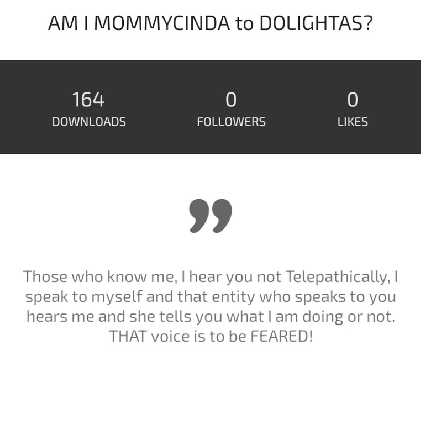 I AM MOMMYCINDA, last night, Telepathically hearing My FIRST BORN Victoria say she is dead episode artwork
