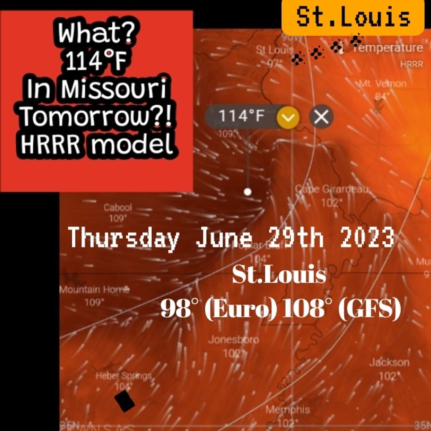 Unpredictable St. Louis (95° - 110°) Thursday 6-29-23, Quincy (89°-100°) Friday and Chicago Thursday
