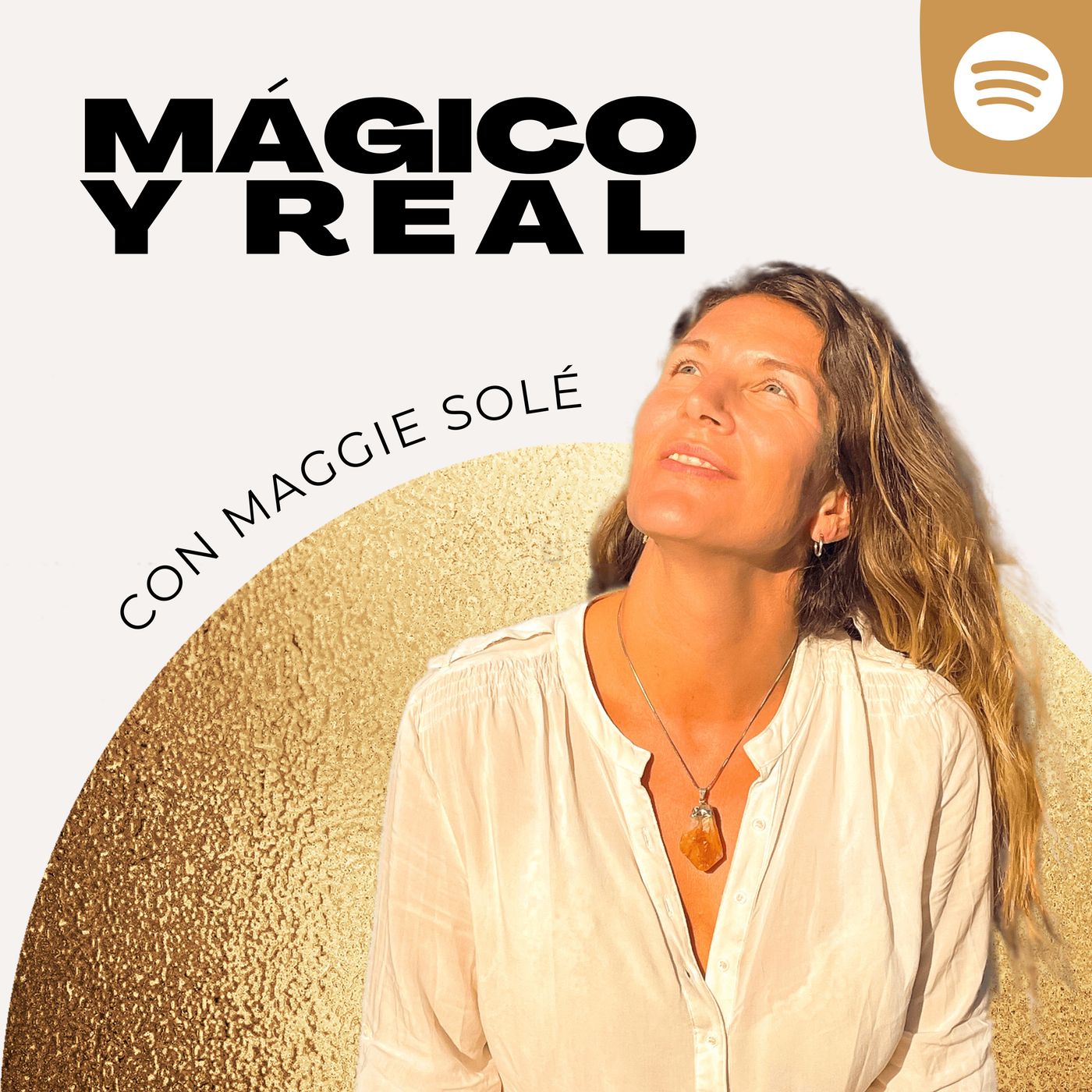 Mágico y Real con Maggie Solé