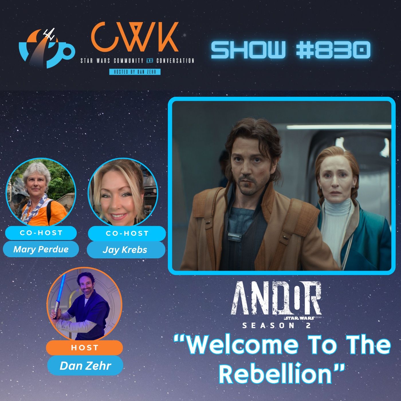 CWK Show #830: Andor- "Welcome To The Rebellion"