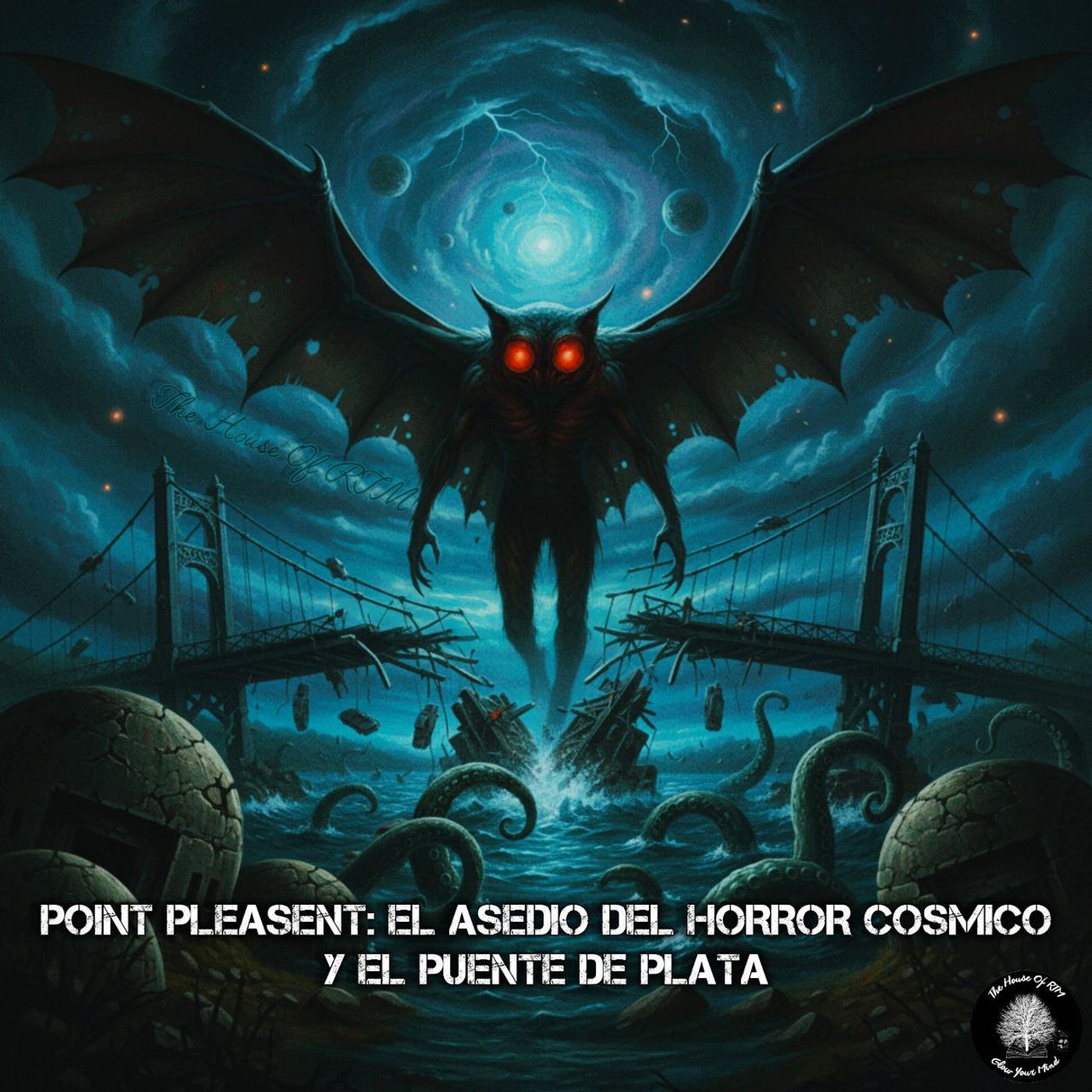 Point Pleasant: El Asedio del Horror Cósmico y el Puente de Plata episode artwork