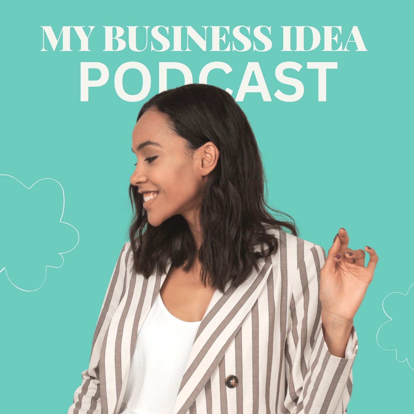 My Business Idea Podcast podcast artwork