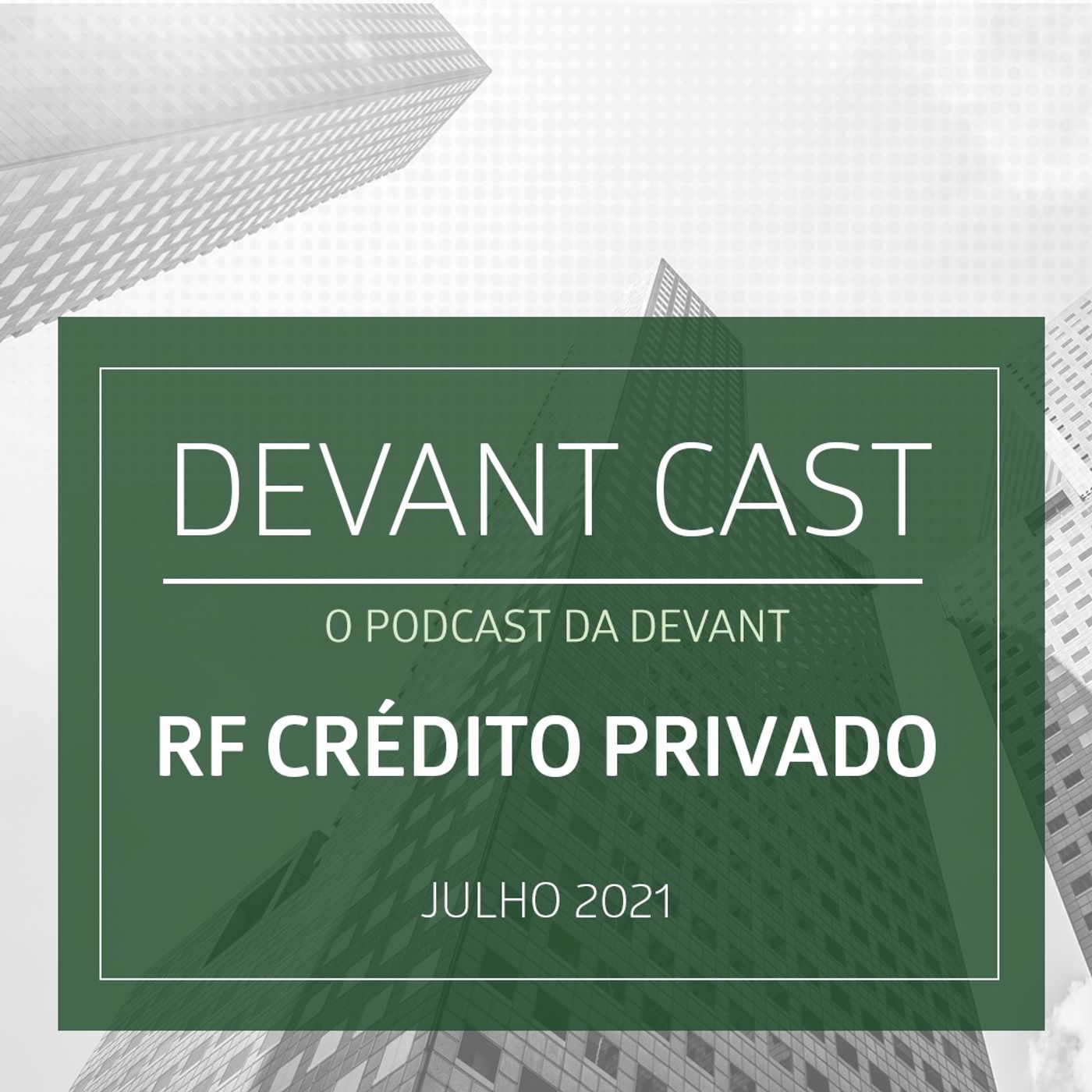 RF Crédito Privado | Jul 21