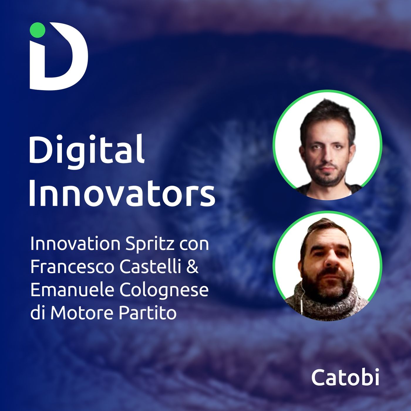 Digital Innovators: il podcast di Catobi