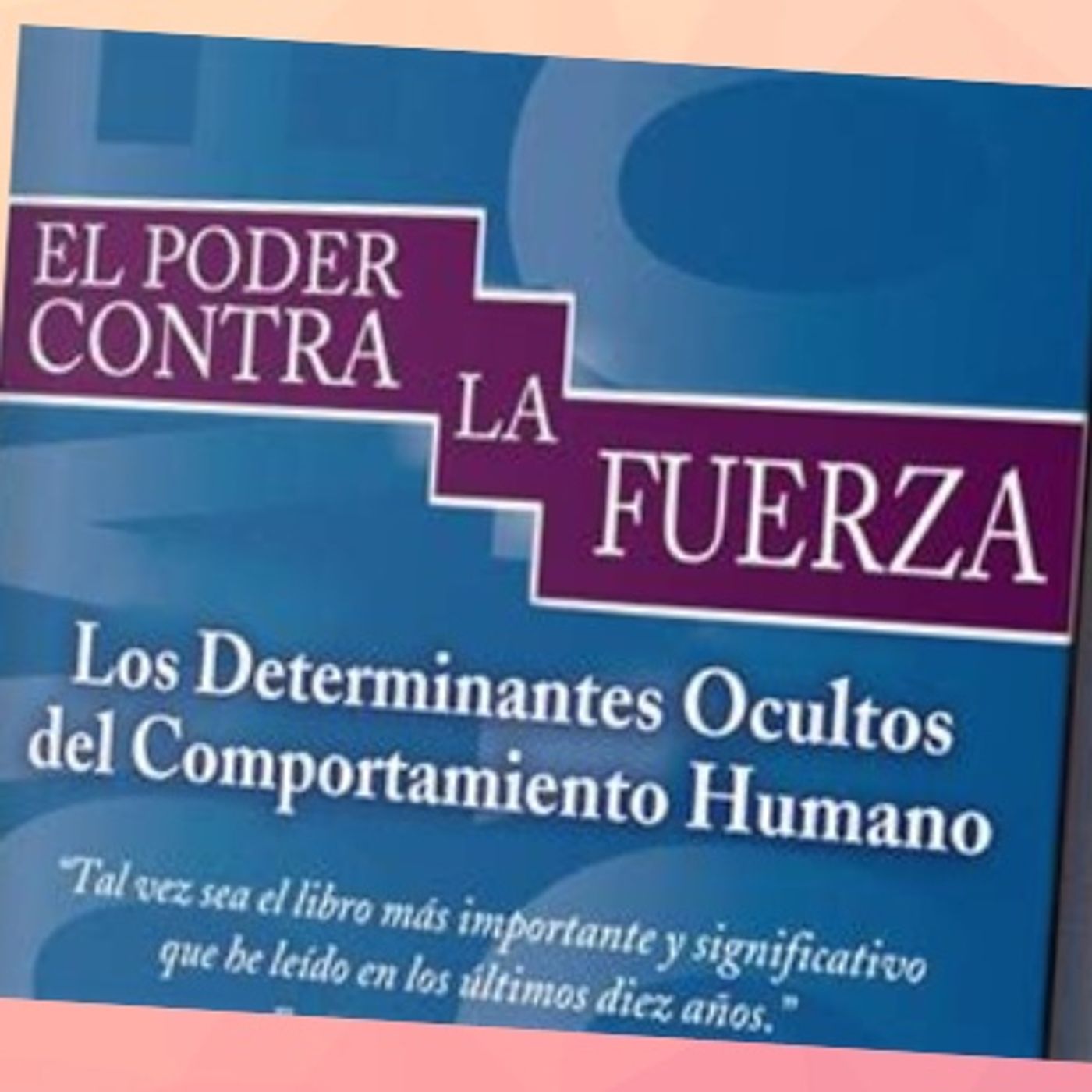 El Poder Contra La Razón de David R. Hawkins (Prólogo)