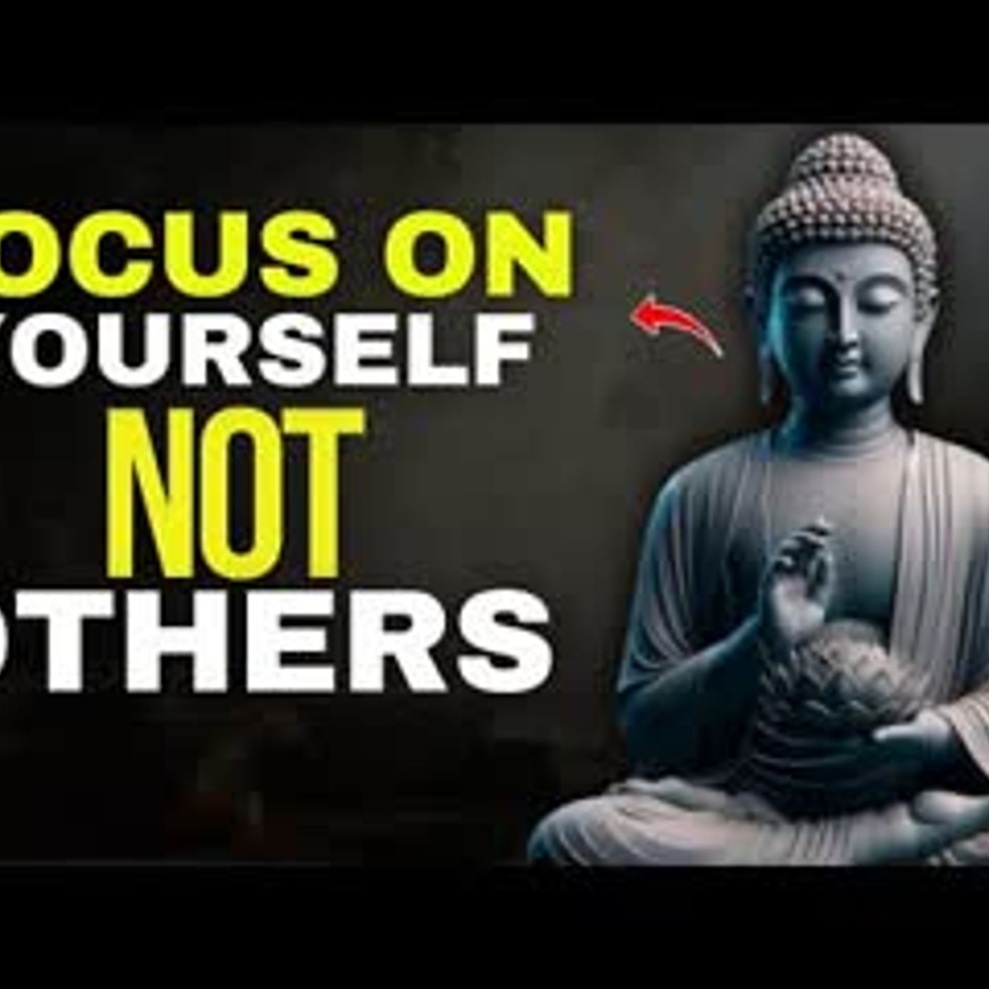 Focus on Yourself, Not Others   Buddhist Wisdom In English