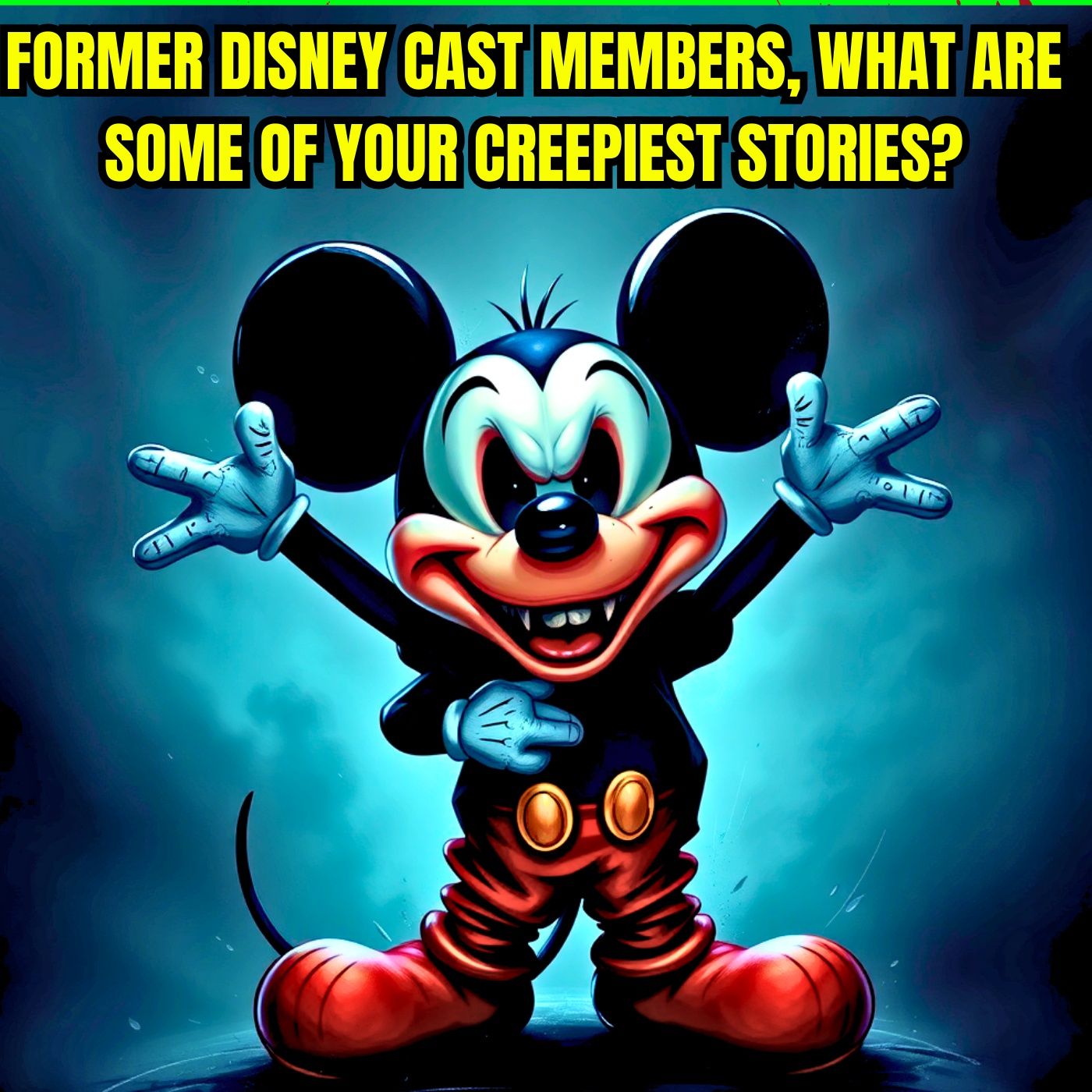 Former Disney Cast Members, what are some of your Creepiest Best Stories?