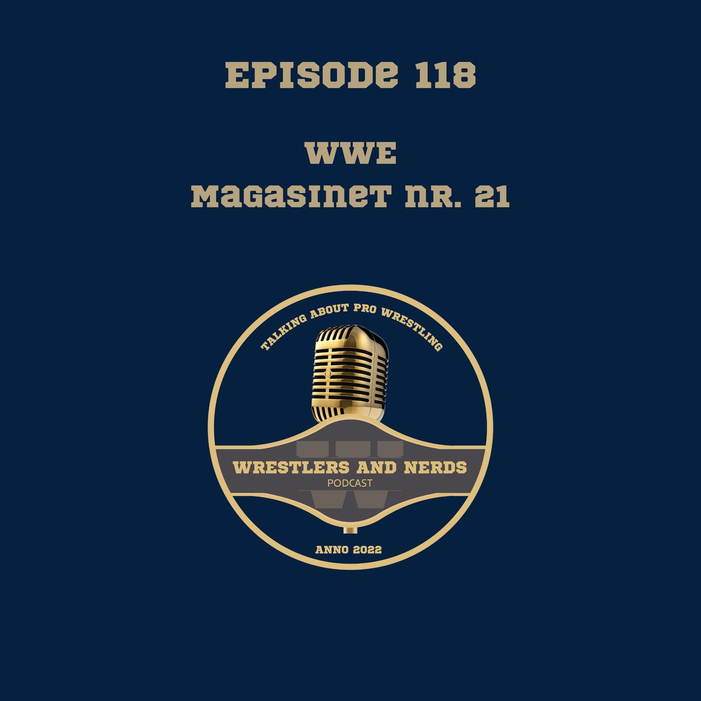 118. WWE Magasinet Nr. 21: Hvem kan stoppe Seth Rollins? episode artwork