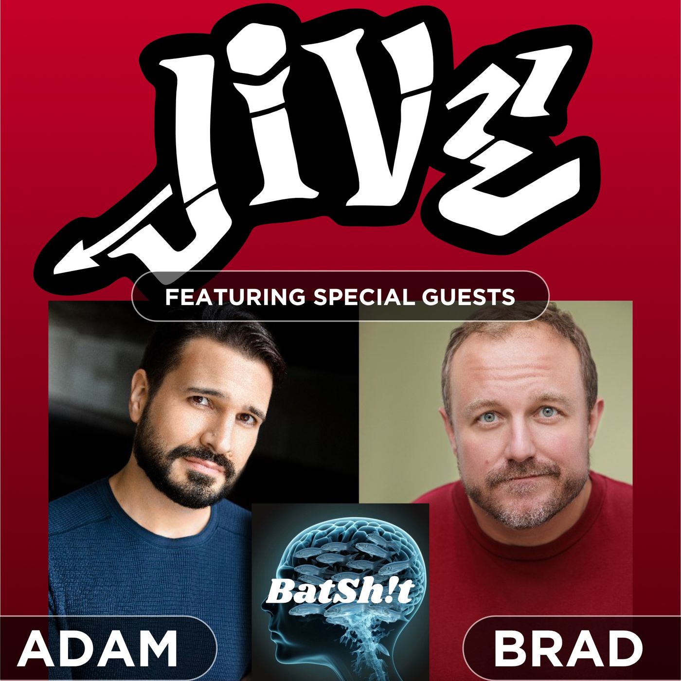 Batshit Bipolar Three-Way with Adam and Brad