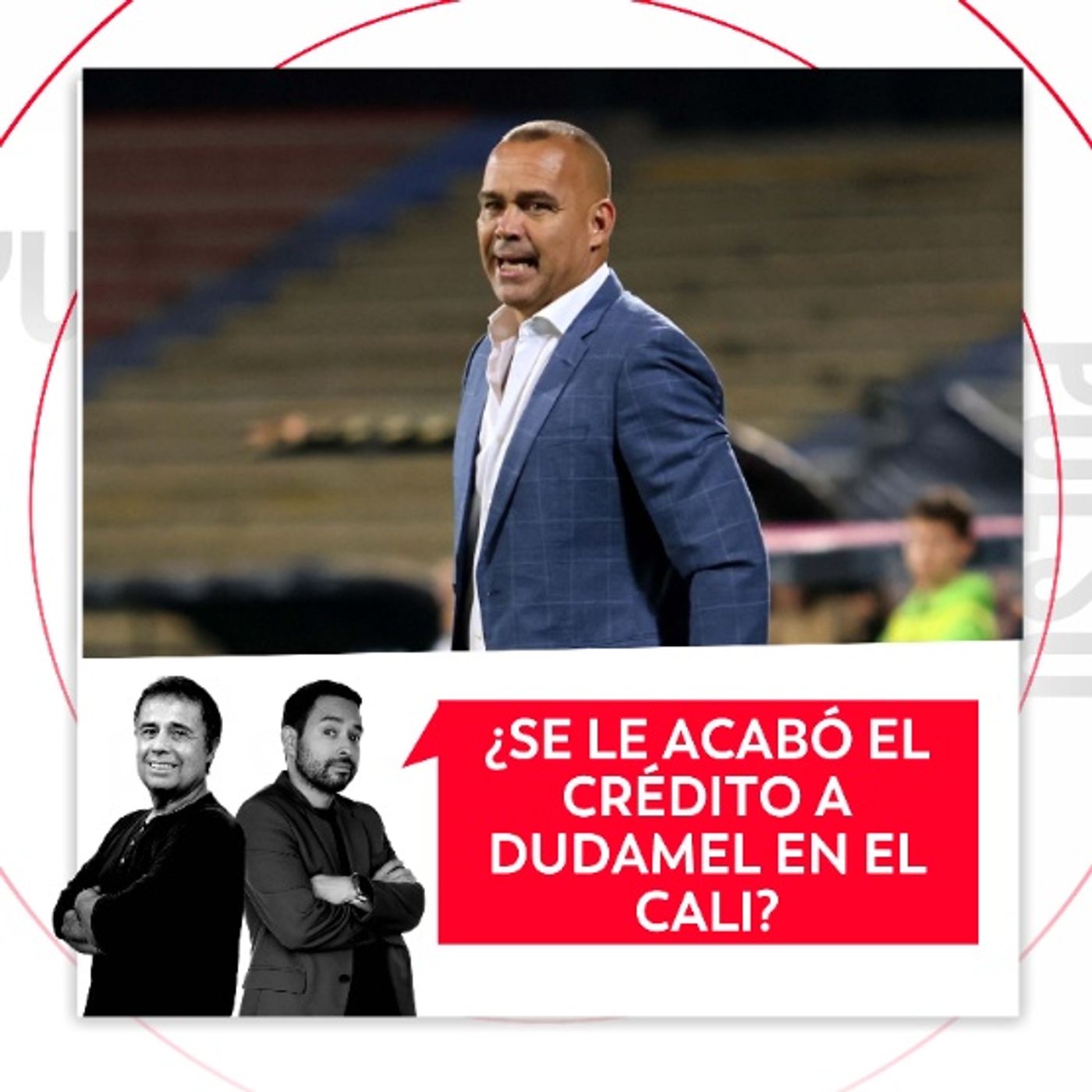 ¿Se le acabó el crédito a Dudamel en el Cali? El Pulso del Fútbol, 8 de septiembre de 2026