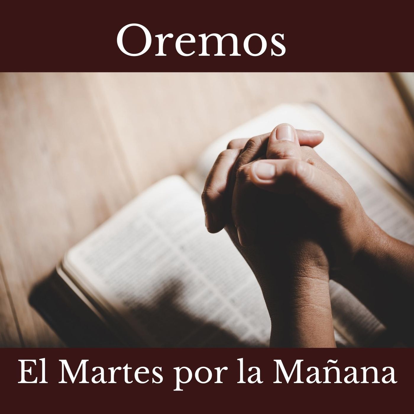 Orando el Martes por la Mañana episode artwork