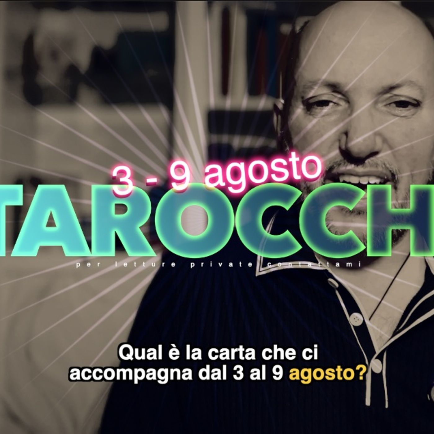 Lettura Tarocchi settimana 32 3 9  agosto 2026