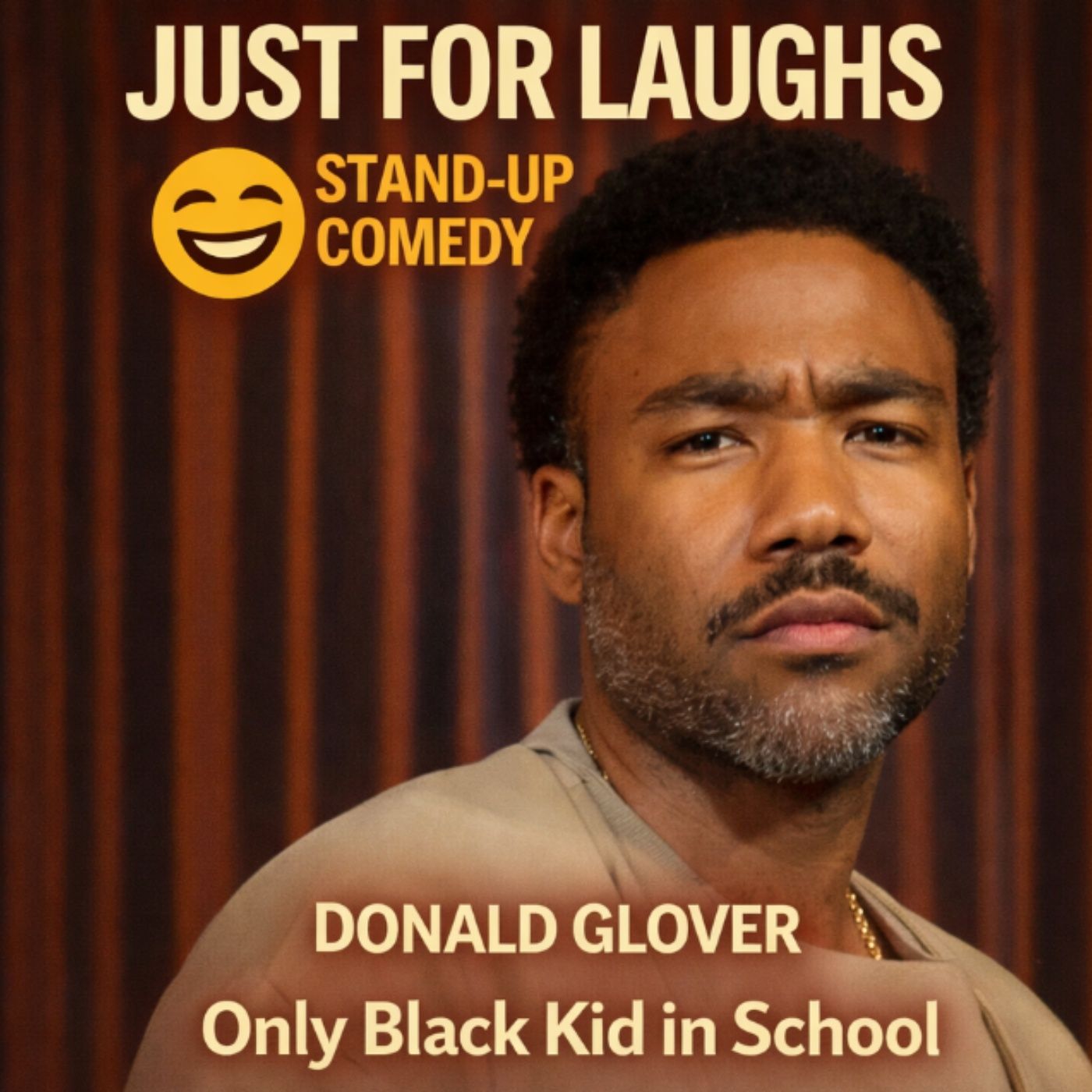 Donald Glover – Only Black Kid in School In Only Black Kid in School (Stand-up Comedy) episode artwork
