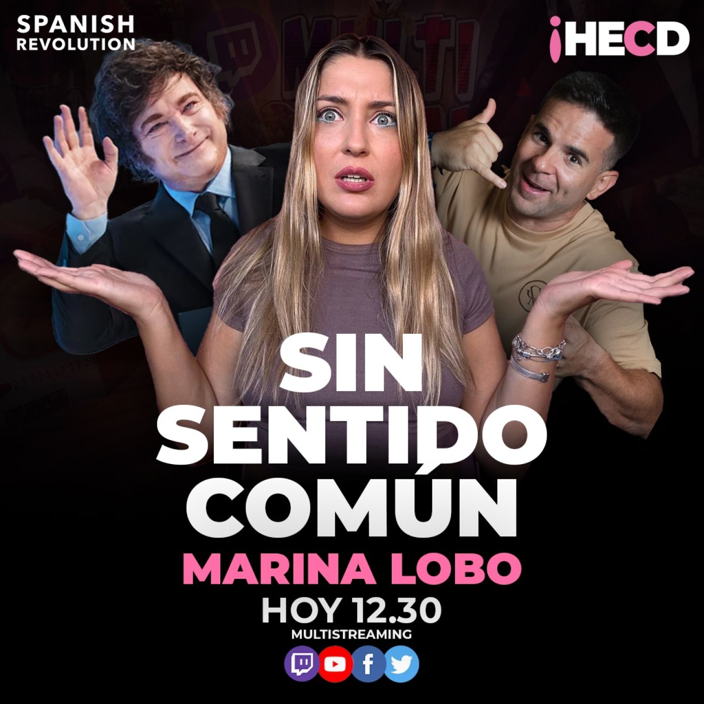 HECD! 515 Marina Lobo - Martes. El no sentido común: De Ángel Gaitán a Milei
