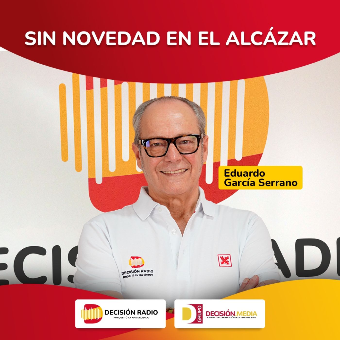 Sin novedad en el Alcázar con Eduardo García Serrano