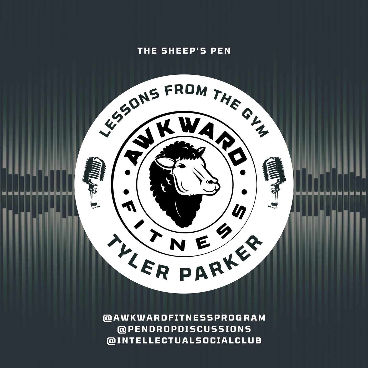 Awkward Fitness - The Sheep’s Pen podcast artwork