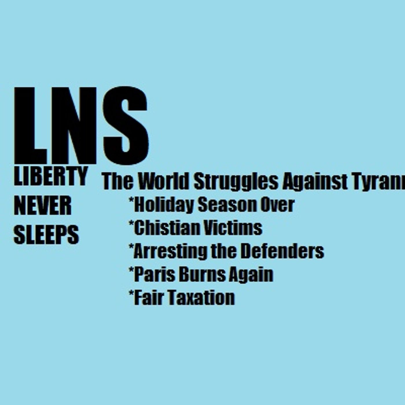 Liberty Never Sleeps