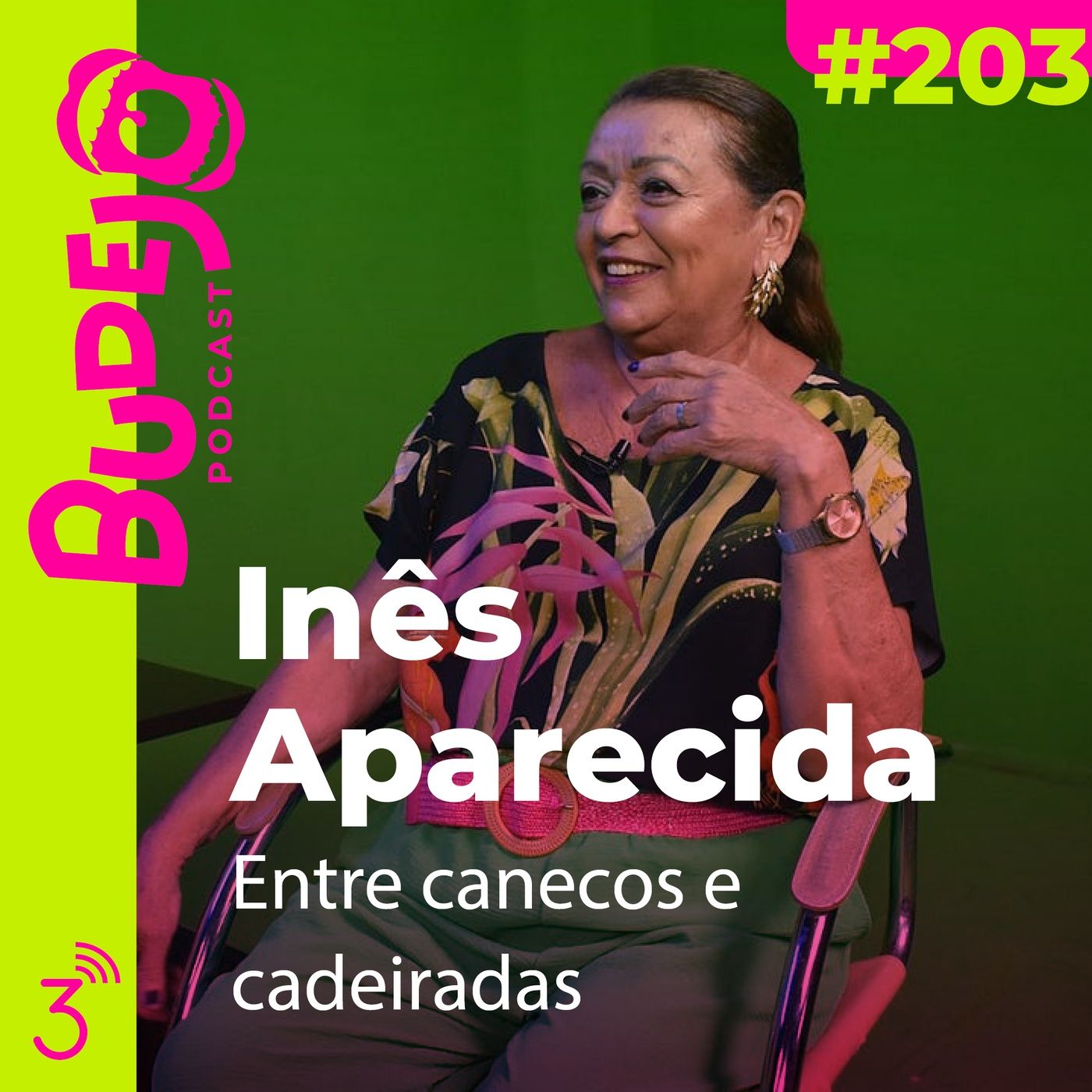 #203. Inês Aparecida: entre canecos e cadeiradas