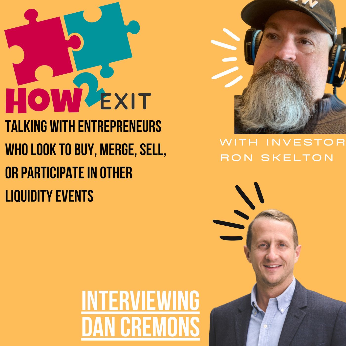 How2Exit Episode 66: Dan Cremons - CEO, Investor, Operating Partner, Author and Advisor. Image