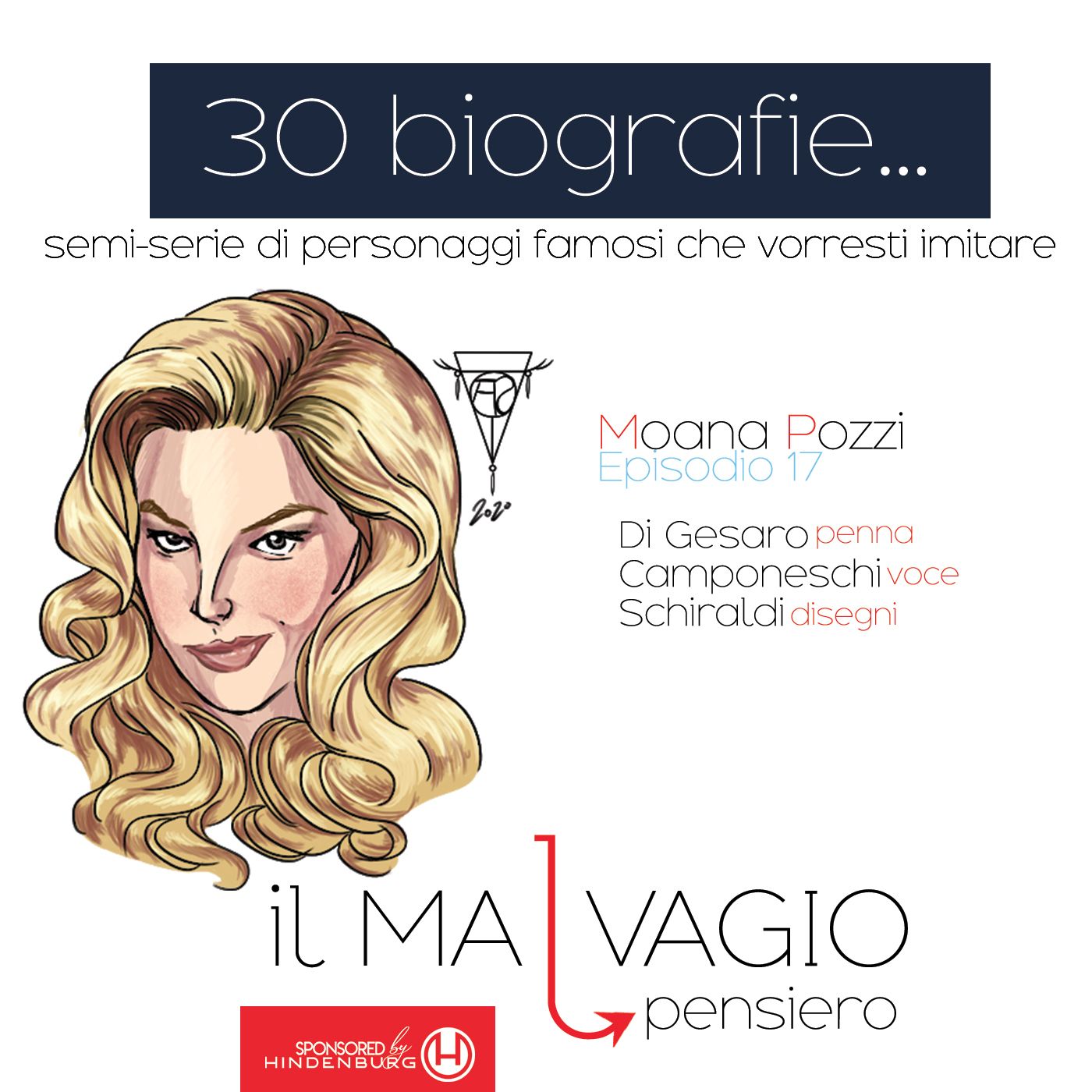 17 - Moana Pozzi: inventrice della libertà – 30 biografie semi-serie –  Podcast – Podtail