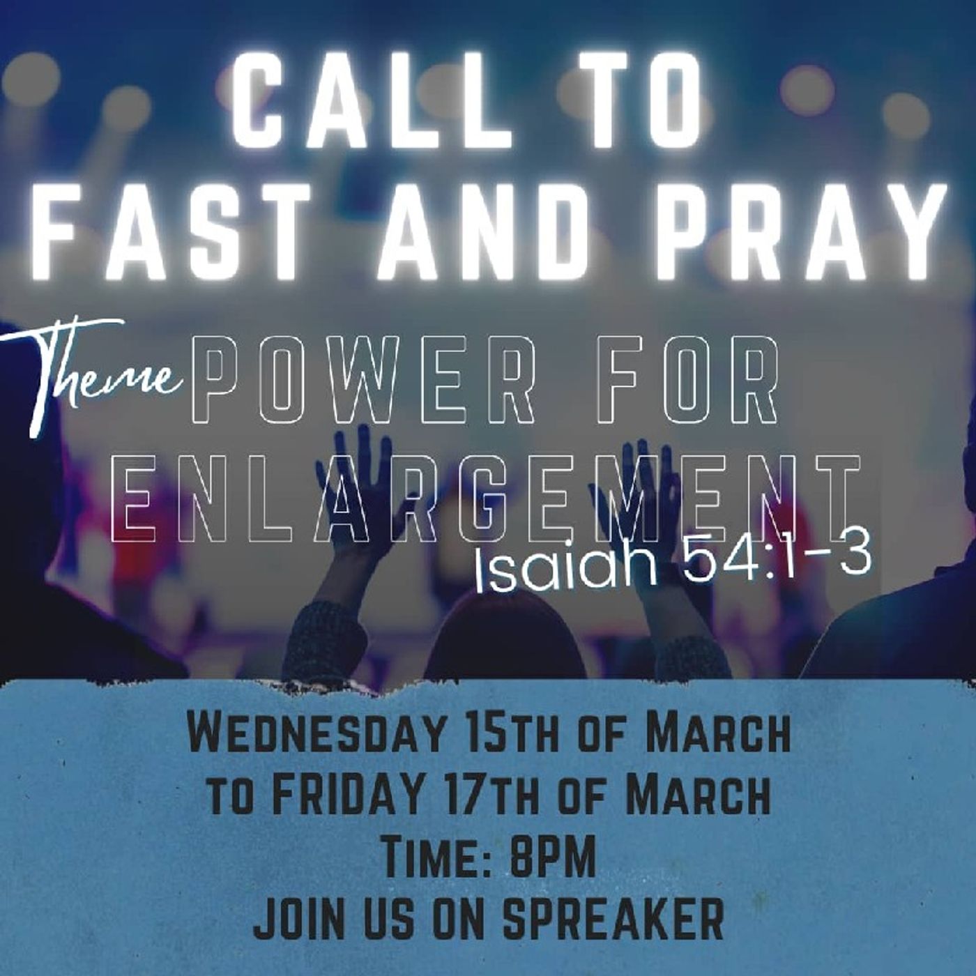 Call To Fast and Pray - Day 1 | Wednesday March 15, 2023