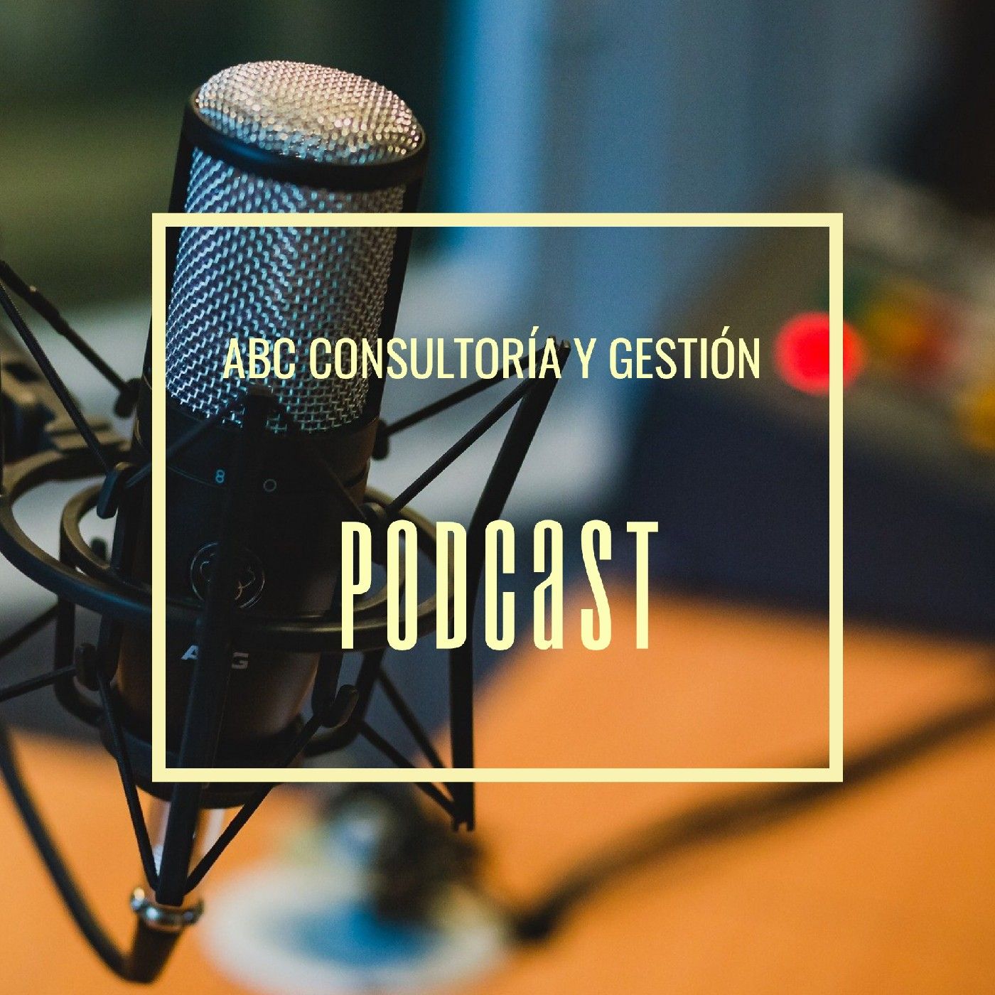 Podcast ABC Consultoría y Gestión