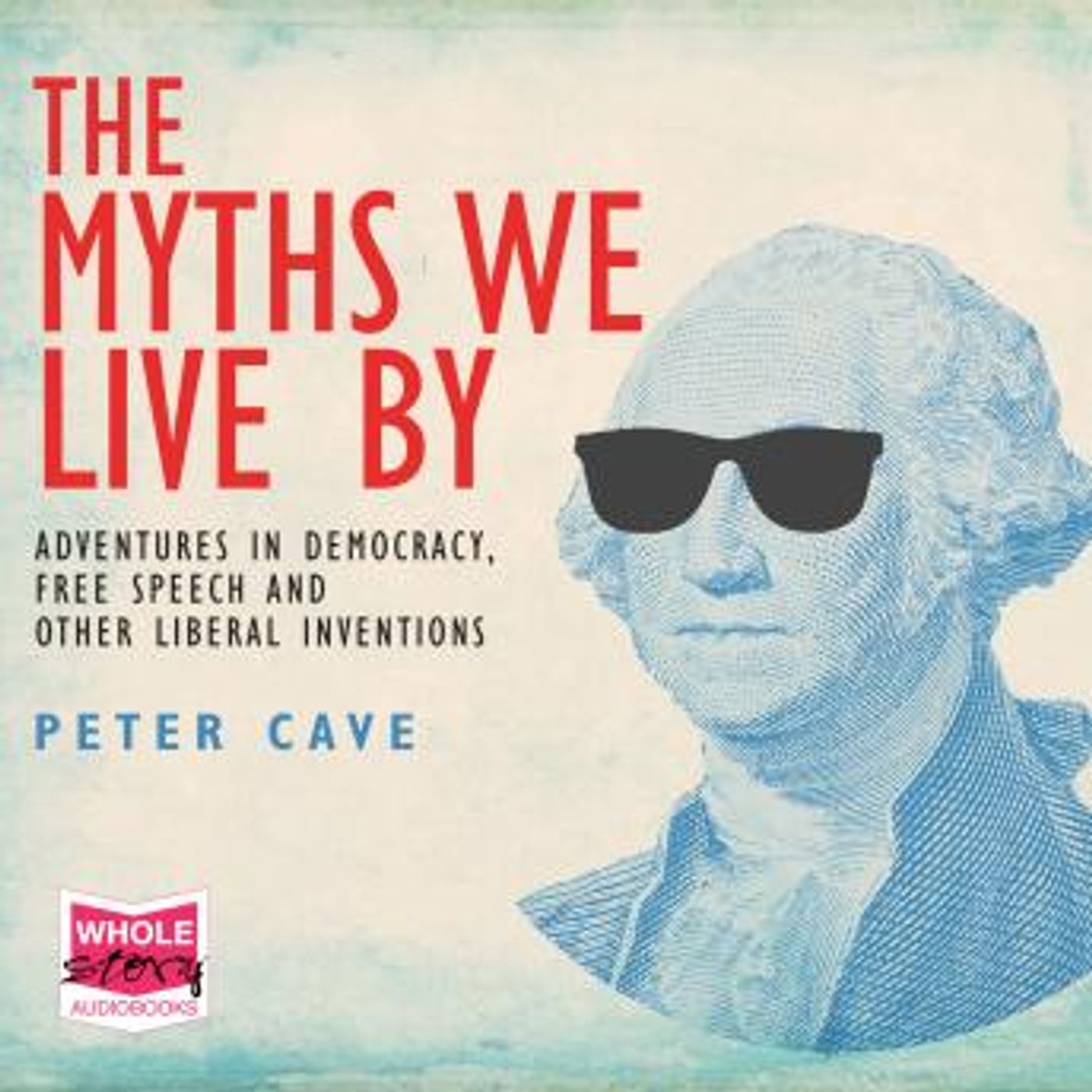 The Myths We Live By by Peter Cave episode artwork