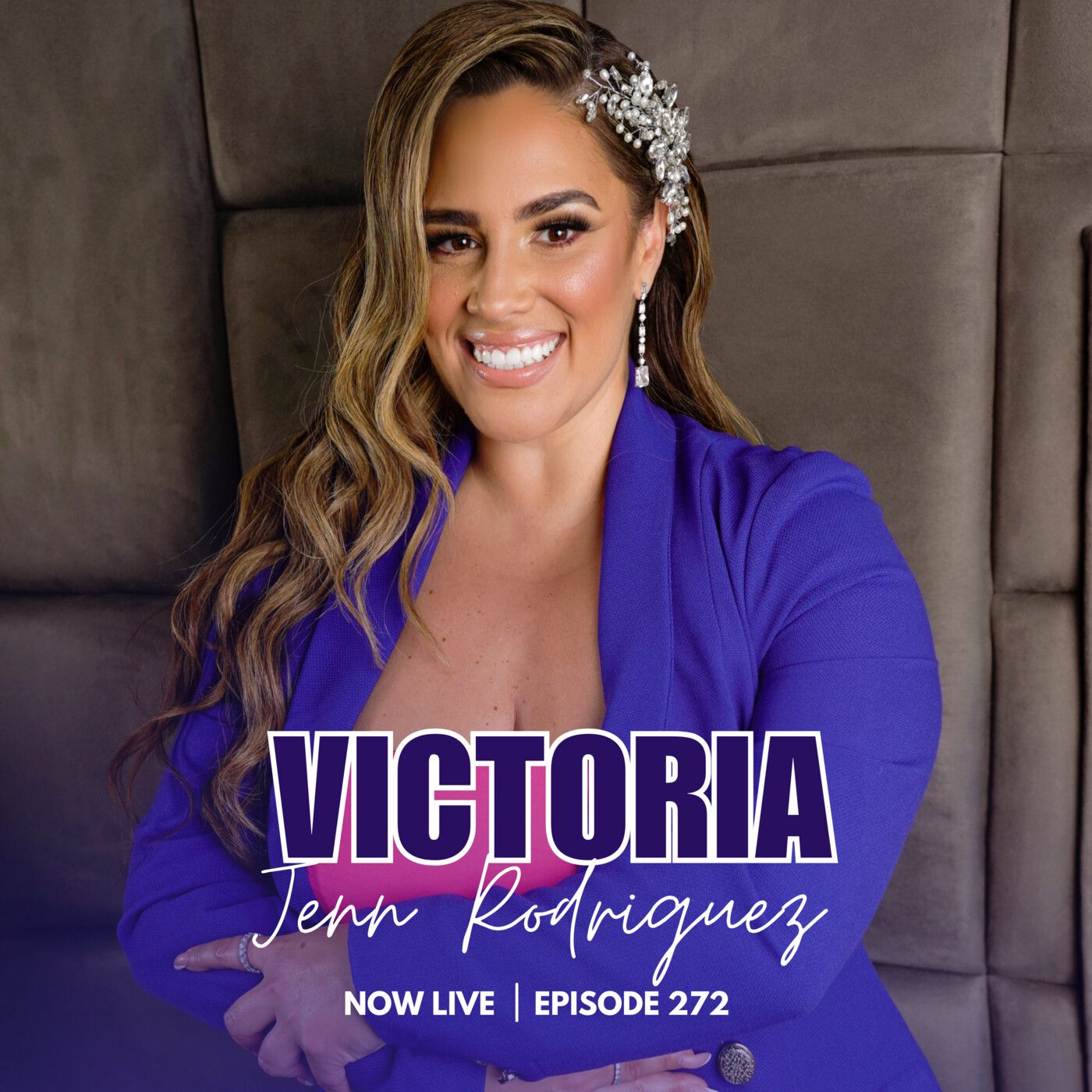 272: How Can You Eliminate Imposter Syndrome to Optimize Your Performance with Victoria Jenn Rodriguez